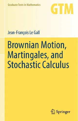 Brownian Motion, Martingales, and Stochastic Calculus cover