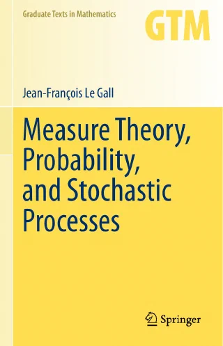 Measure Theory, Probability, and Stochastic Processes cover